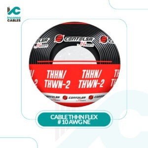 CABLE THHN FLEX # 10 AWG NE CENTELSA